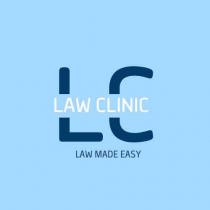 LC LAW CLINIC LAW MADE EASY