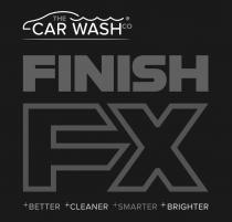 THE CAR WASHCO FINISH FX +BETTER +CLEANER +SMARTER +BRIGHTER