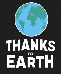 THANKS TO EARTH