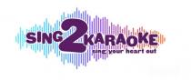 SING2KARAOKE !!! SING YOUR HEART OUT