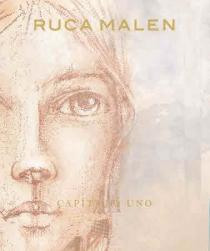 RUCA MALEN CAPITULO UNO