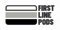 FIRST LINE PODS
