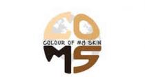 COMS COLOUR OF MY SKIN