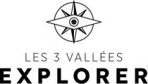 LES 3 VALLÉES EXPLORER