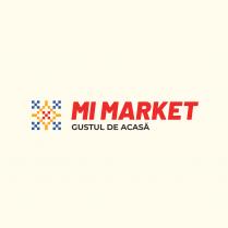 MI MARKET GUSTUL DE ACASA