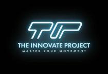 THE INNOVATE PROJECT MASTER YOUR MOVEMENT