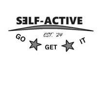 SELF-ACTIVE GO EST. '24 GET IT