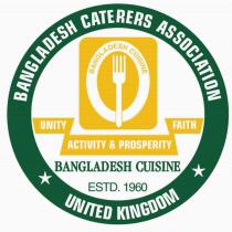 Bangladesh Caterers Association United Kingdom Bangladesh Cuisine Unity, Faith, Activity & Prosperity Bangladesh Cuisine ESTD 1960