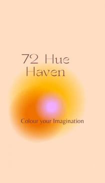 72 HUE HAVEN COLOUR YOUR IMAGINATION