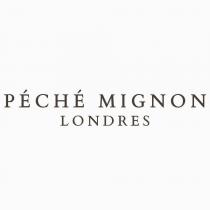 PÉCHÉ MIGNON LONDRES