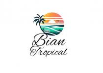 BIAN TROPICAL