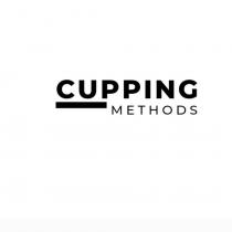 CUPPING METHODS