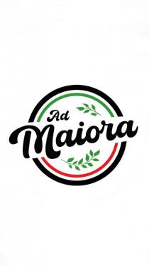 AD MAIORA