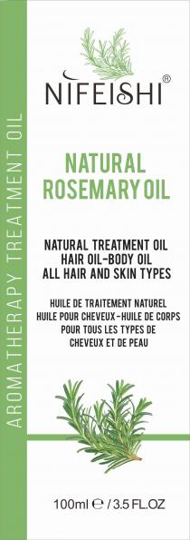 NIFEISHI NATURAL ROSEMARY OIL NATURAL TREATMENT OIL HAIR OIL-BODY OIL ALL HAIR AND SKIN TYPES HUILE DE TRAITEMENT NATUREL HUILE POUR CHEVEUX-HUILE DE CORPS POUR TOUS LES TYPES DE CHEVEUX ET DE PEAU 100ml e/3.5 FL.OZ AROMATHERAPY TREATMENT OIL