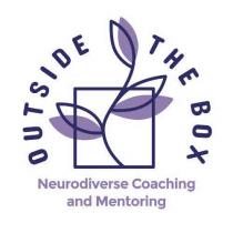 Outside the Box: Neurodiverse Coaching and Mentoring