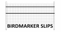 BIRDMARKER SLIPS