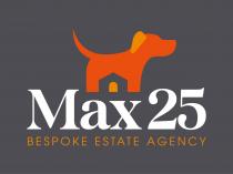 MAX 25 BESPOKE ESTATE AGENCY