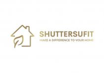 SHUTTERSUFIT Make a Difference to Your Home