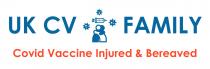 UK CV FAMILY COVID VACCINE INJURED & BEREAVED