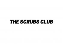 THE SCRUBS CLUB