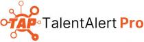 TAP TALENTALERT PRO