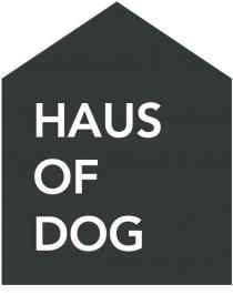 HAUS OF DOG