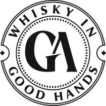 GA WHISKY IN GOOD HANDS