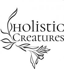 HOLISTIC CREATURES