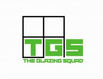 TGS THE GLAZING SQUAD