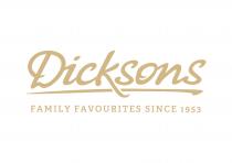 DICKSONS FAMILY FAVOURITES SINCE 1953