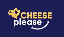 CHEESE PLEASE