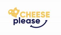 CHEESE PLEASE