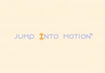 JUMP INTO MOTION