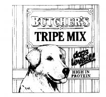 BUTCHER'S TRIPE MIX dogs love it! HIGH IN PROTEIN