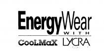 EnergyWear WITH CooLMaX LYCRA ONLY BY DUPONT