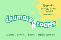 CRUMBLEOLOGIST. SCOTLAND'S FIRST THE CRUMBLE BAR. MARKETS, POP-UPS, EVENTS, SPECIAL OCCASIONS.
