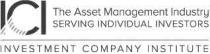 ICI THE ASSET MANAGEMENT INDUSTRY SERVING INDIVIDUAL INVESTORS INVESTMENT COMPANY INSTITUTE