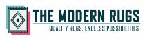 THE MODERN RUGS QUALITY RUGS, ENDLESS POSSIBILITIES