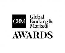 GBM GLOBAL BANKING & MARKETS AWARDS
