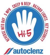 REVERSE INTO BAY. 5 MPH. CREEP N BEEP. HAZARD LIGHTS. KEY SECURITY. HI-5. AUTOCLENZ.