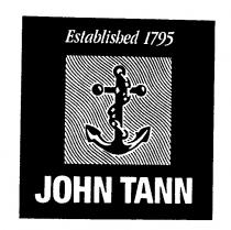 Established 1795 JOHN TANN