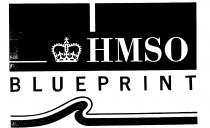 HMSO BLUEPRINT