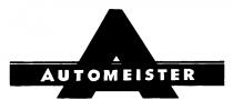 A AUTOMEISTER