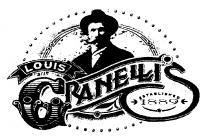 Louis GRANELLI'S Established 1889