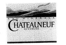 EAU MINERALE CHATEAUNEUF AUVERGNE