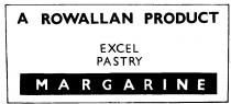 A ROWALLAN PRODUCT EXCEL PASTRY MARGARINE