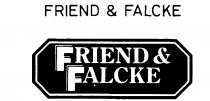 FRIEND & FALCKE