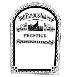 THE FAMOUS GROUSE PRESTIGE