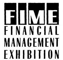 FIME FINANCIAL MANAGEMENT EXHIBITION