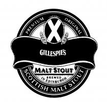 PREMIUM ORIGINAL GILLESPIE'S MALT STOUT BREWER IN EDINBURGH SCOTTISH MALT STOUT.